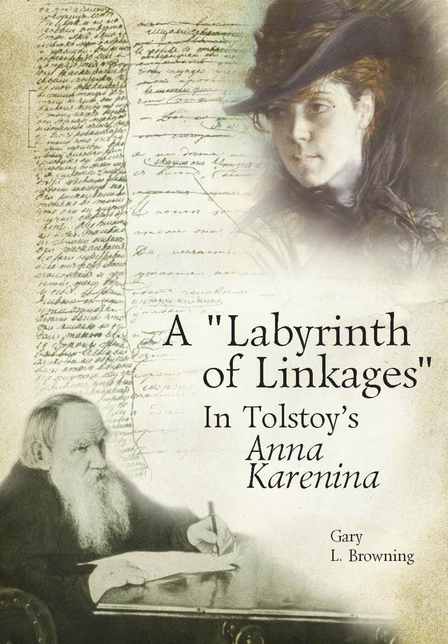 Cover image for A "Labyrinth of Linkages" in Tolstoy's Anna Karenina ISBN 9781936235476